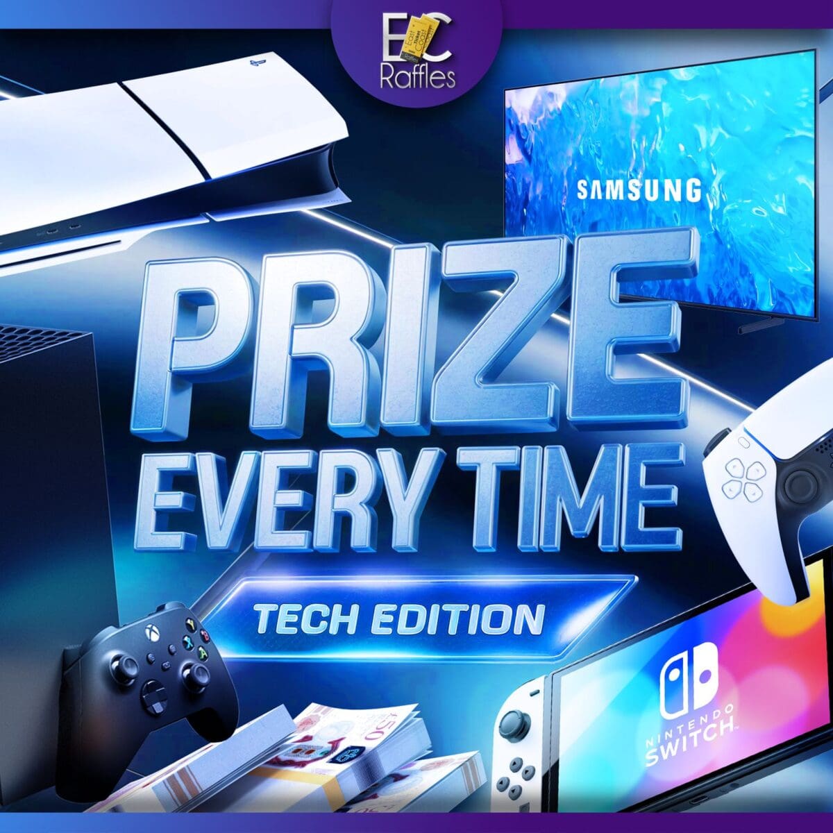 PRIZE EVERY TIME (Tech Edition)